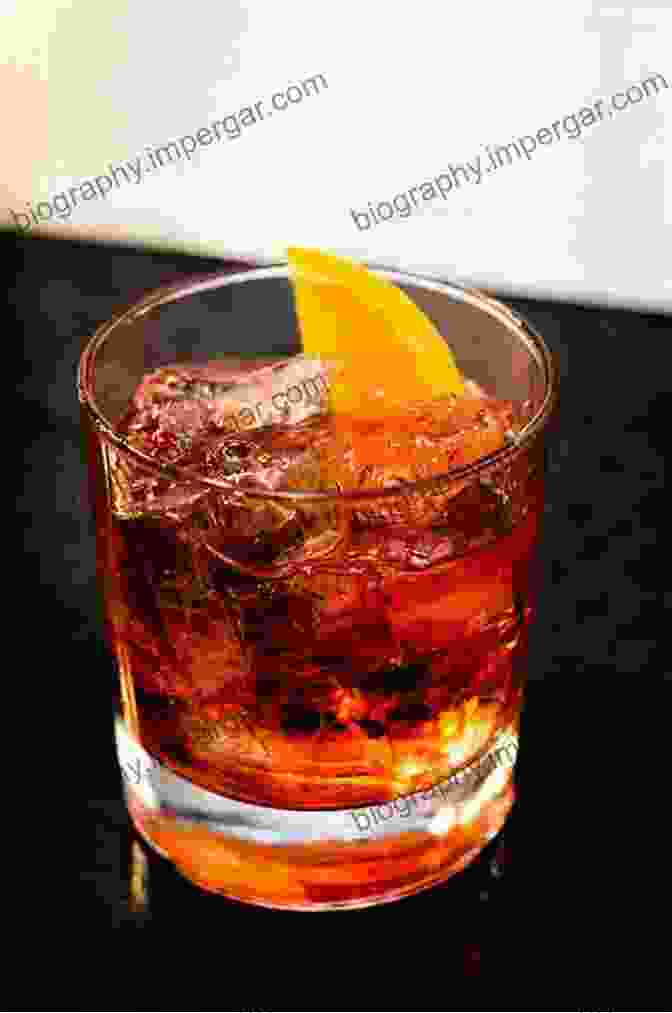 An Array Of Classic Cocktails, Including A Negroni, Old Fashioned, And Mojito, Garnished With Fresh Fruits And Herbs. MOST POPULAR COCKTAILS: Modern And Classic Mixed Drinks Recipe