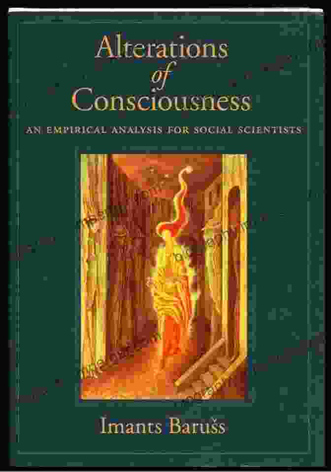 An Empirical Analysis For Social Scientists Book Cover Alterations Of Consciousness: An Empirical Analysis For Social Scientists