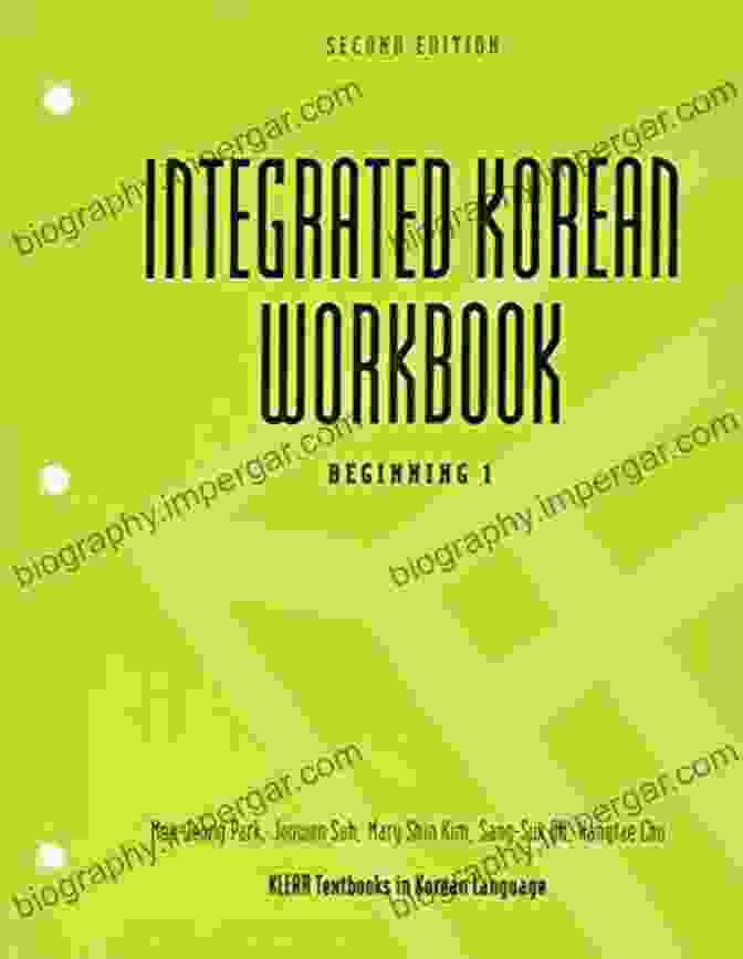 Beginning 2nd Edition Klear Textbooks In Korean Language Digital Textbook Integrated Korean: Beginning 1 2nd Edition (Klear Textbooks In Korean Language) (digital Textbook)