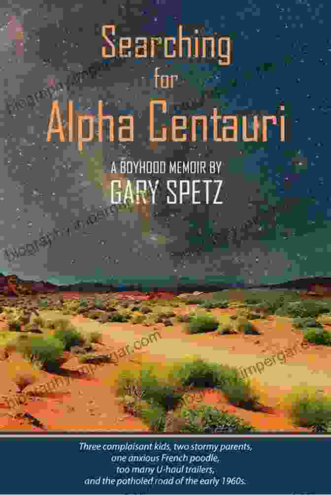 Book Cover Image Of 'Searching For Alpha Centauri: A Boyhood Memoir' Searching For Alpha Centauri: A Boyhood Memoir