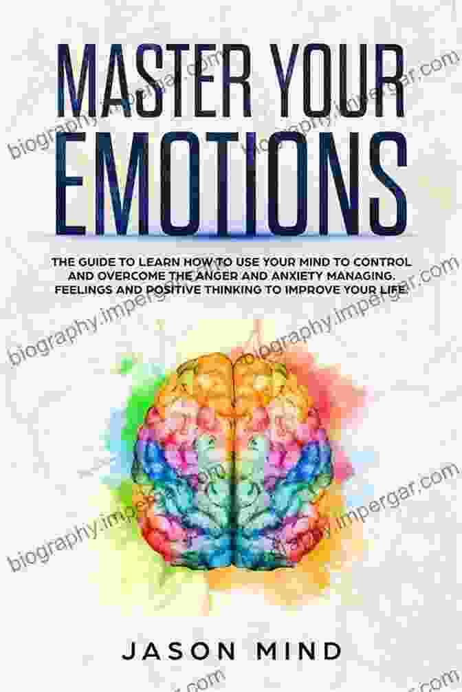 Book Cover Of How To Control Anger Master Your Emotions And Eliminate Stress And Anxiety Anger Management: How To Control Anger Master Your Emotions And Eliminate Stress And Anxiety Including Tips On Self Control Self Discipline NLP And Emotional Intelligence