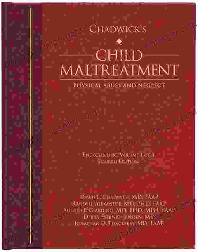 Chadwick Child Maltreatment 4e Volume Book Cover Chadwick S Child Maltreatment 4e Volume 1: Physical Abuse And Neglect