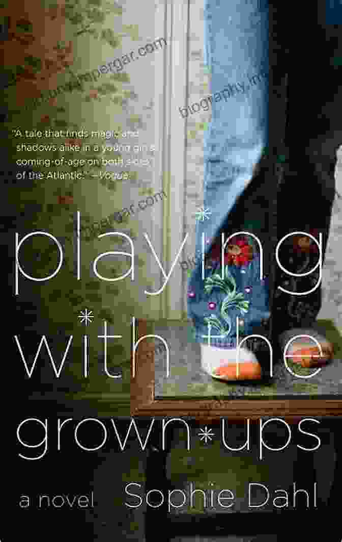 Cover Of Sophie Dahl's 'Playing With The Grown Ups' Playing With The Grown Ups Sophie Dahl