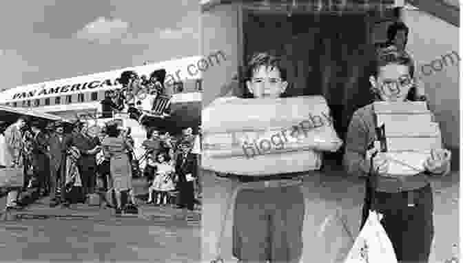 Cuban Children Arriving In The United States During Operation Pedro Pan Fleeing Castro: Operation Pedro Pan And The Cuban Children S Program