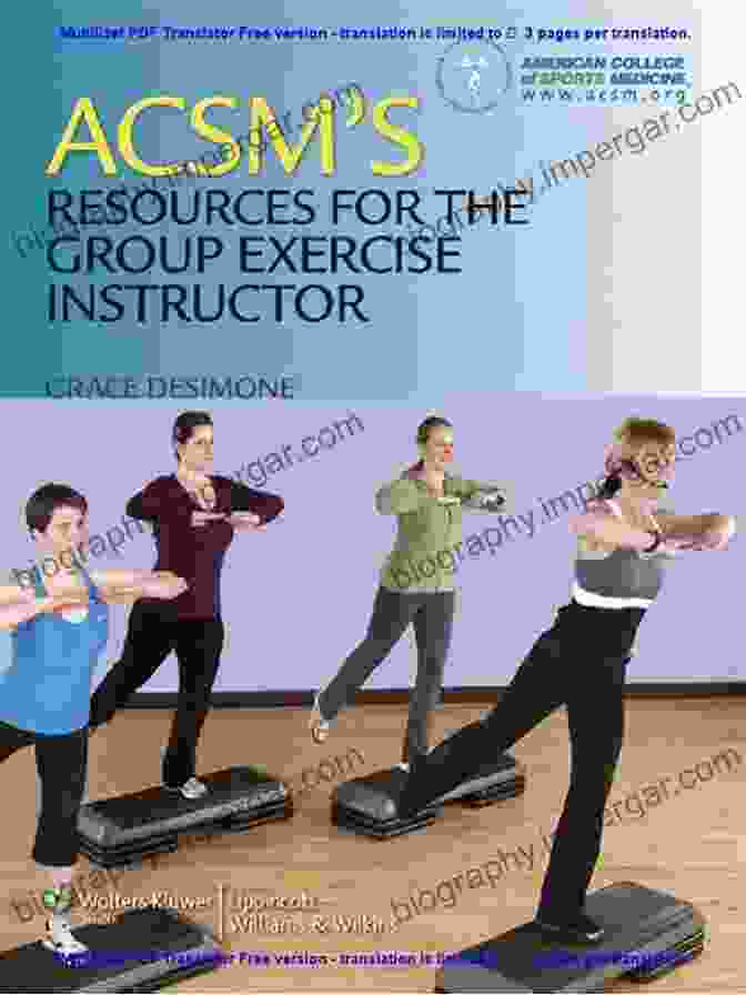 Group Exercise Class ACSM S Resources For The Group Exercise Instructor (American College Of Sports Medicine)