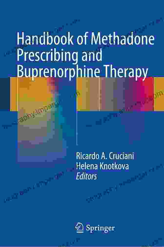 Handbook Of Methadone Prescribing And Buprenorphine Therapy Book Cover Handbook Of Methadone Prescribing And Buprenorphine Therapy