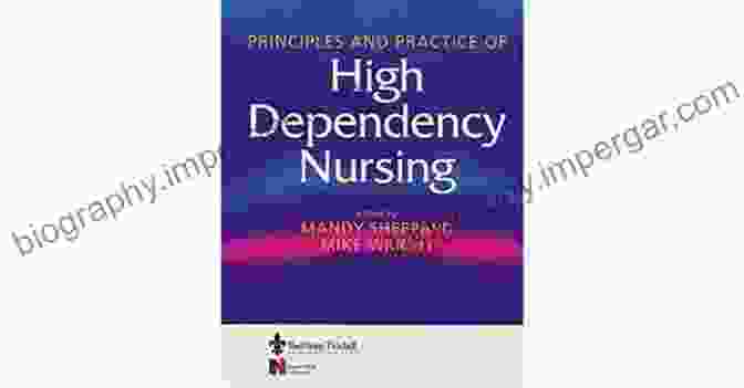 High Dependency Nursing Care Book Cover High Dependency Nursing Care: Observation Intervention And Support For Level 2 Patients