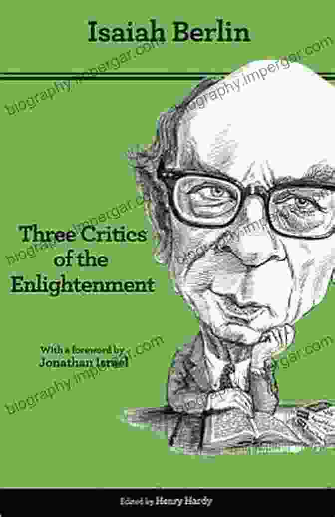 Jean Jacques Rousseau Three Critics Of The Enlightenment: Vico Hamann Herder Second Edition