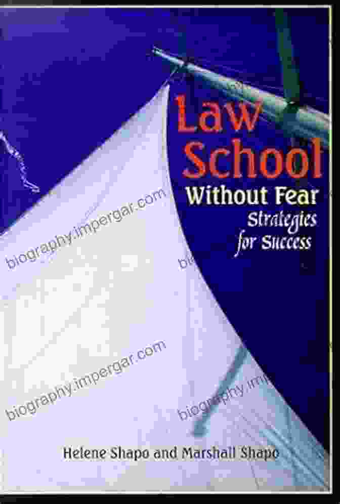 Law School Without Fear: Strategies For Success And Career Guide Law School Without Fear: Strategies Forsuccess (Career Guide)