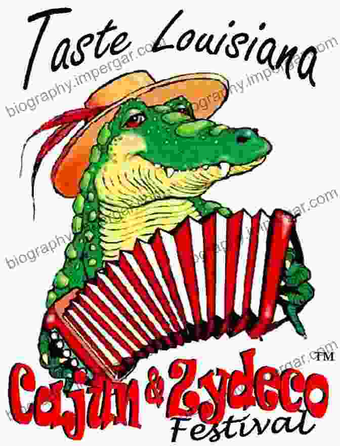 Louisiana Swamp Festival, A Lively Celebration Of Cajun Heritage Acadiana: Louisiana S Historic Cajun Country