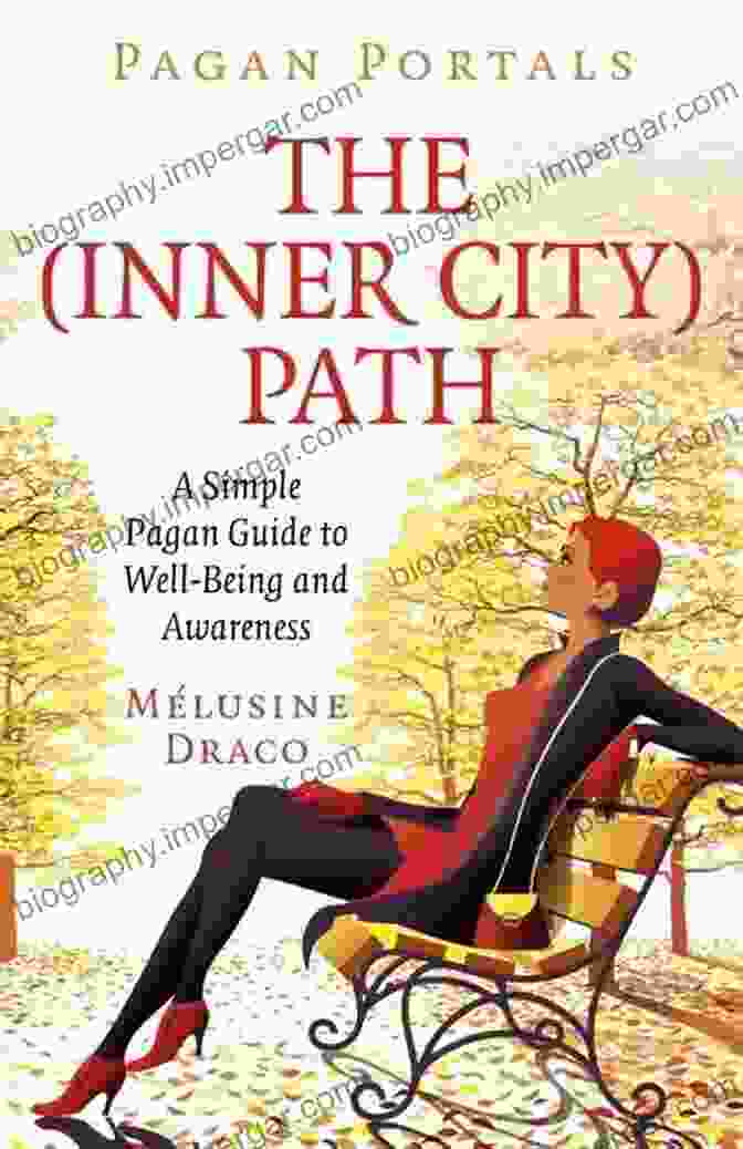 Pagan Portals The Inner City Path Book Cover Pagan Portals The Inner City Path: A Simple Pagan Guide To Well Being And Awareness