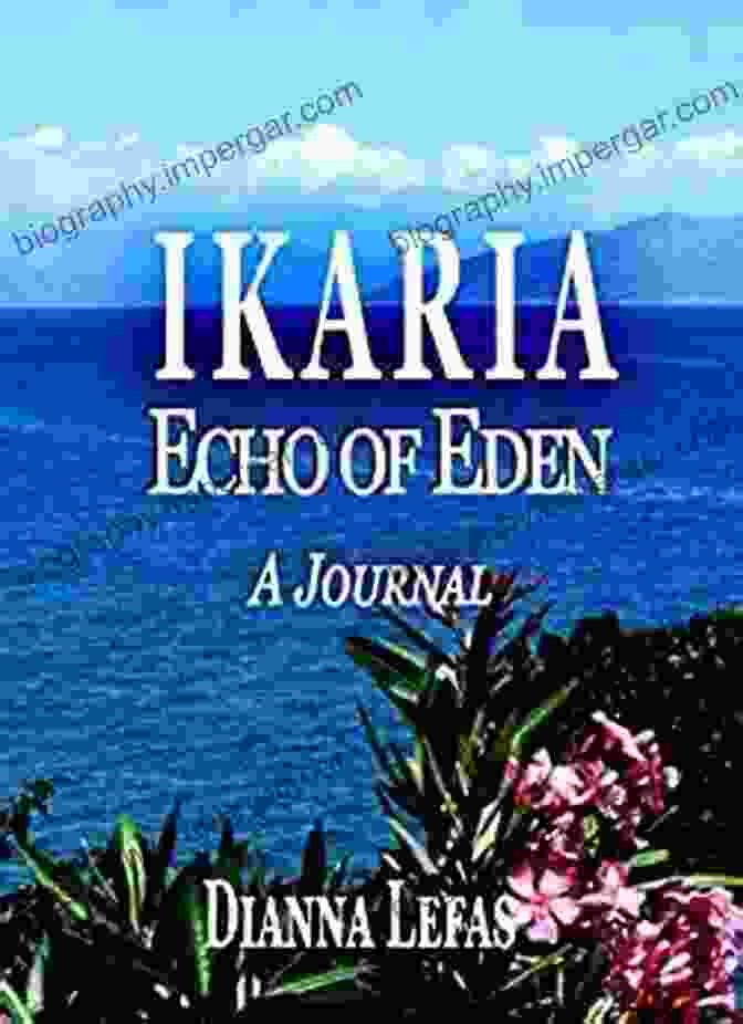 People Journal Soufiko Ikaria Book Cover IKARIA: Echo Of EDEN: A People A Journal Soufiko (Ikaria: The Blue Zone 2)