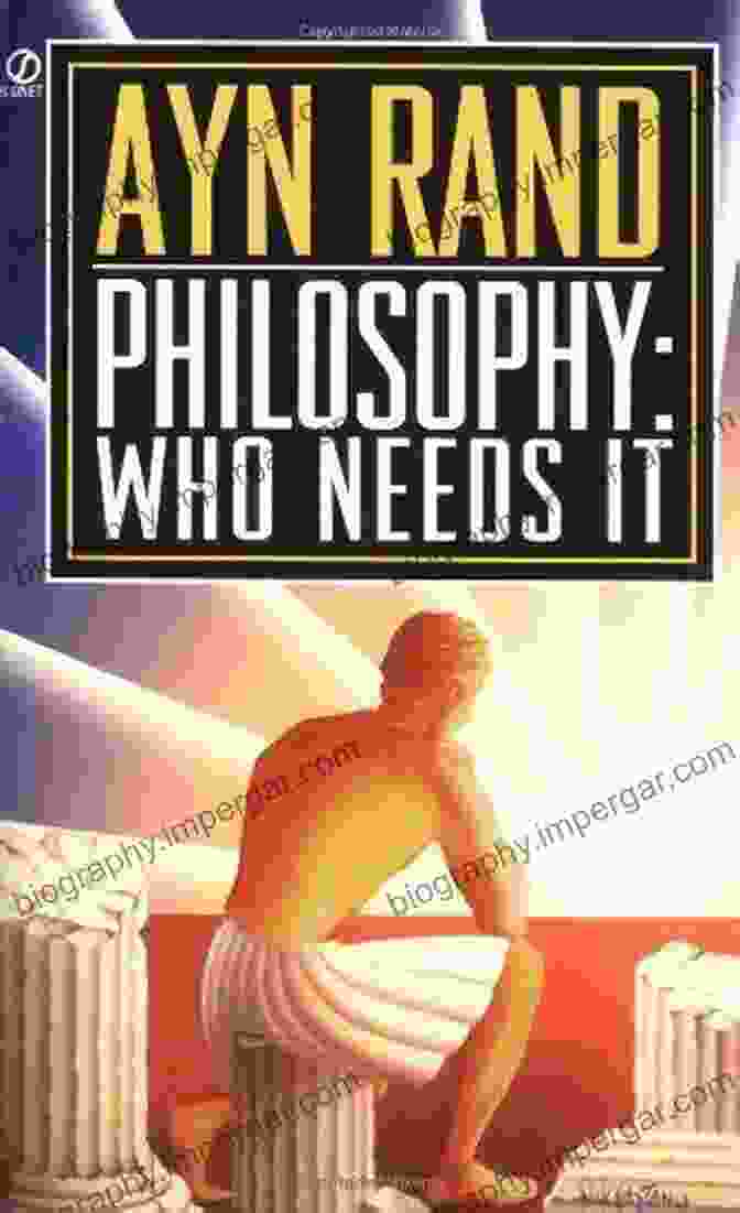 Philosophy Who Needs It By Ayn Rand, Book Cover Philosophy: Who Needs It Ayn Rand