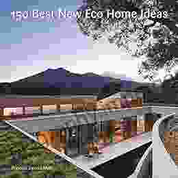 150 Best New Eco Home Ideas