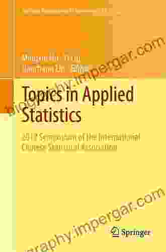 Topics in Applied Statistics: 2024 Symposium of the International Chinese Statistical Association (Springer Proceedings in Mathematics Statistics 55)