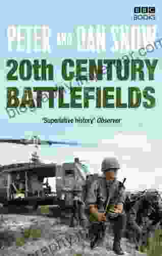 20th Century Battlefields Peter Snow