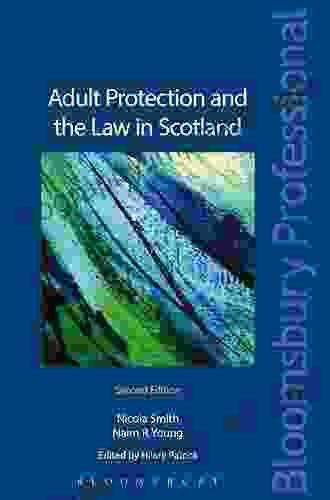 Adult Protection And The Law In Scotland: Second Edition