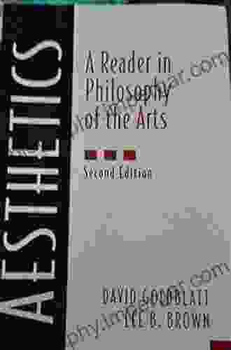 Aesthetics: A Reader In Philosophy Of The Arts