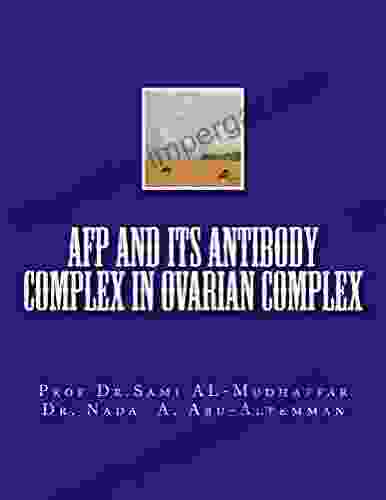 AFP And Its Antibody Complex In Ovarian Complex