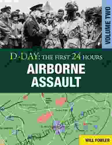 D Day: Airborne Assault (D Day: The First 24 Hours 2)