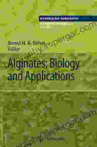 Alginates: Biology And Applications (Microbiology Monographs 13)