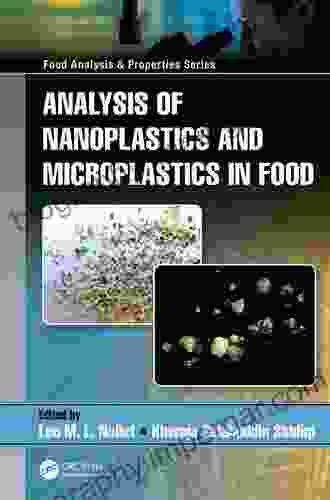 Analysis Of Nanoplastics And Microplastics In Food (Food Analysis Properties)