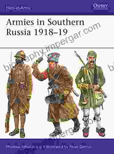 Armies In Southern Russia 1918 19 (Men At Arms)