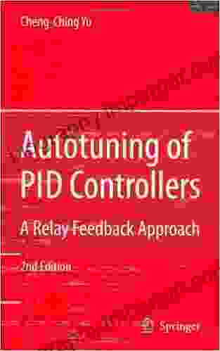 Autotuning Of PID Controllers: A Relay Feedback Approach