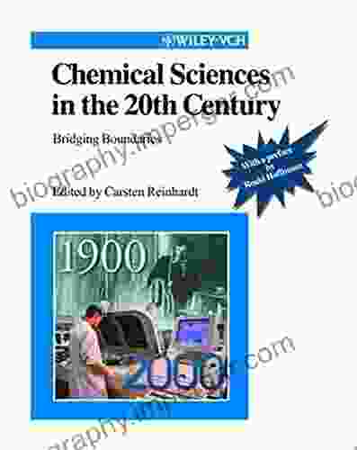 Chemical Sciences In The 20th Century: Bridging Boundaries (Ebook PDF)