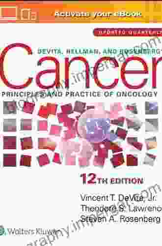 DeVita Hellman And Rosenberg S Cancer Principles And Practice Of Oncology: Review