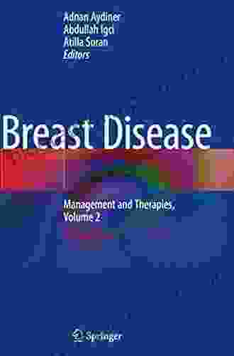 Breast Disease: Management And Therapies Volume 2