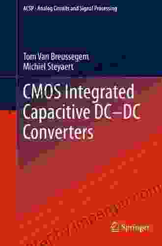 CMOS Integrated Capacitive DC DC Converters (Analog Circuits and Signal Processing 107)