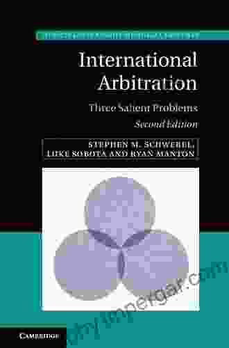 International Arbitration: Three Salient Problems (Hersch Lauterpacht Memorial Lectures 24)