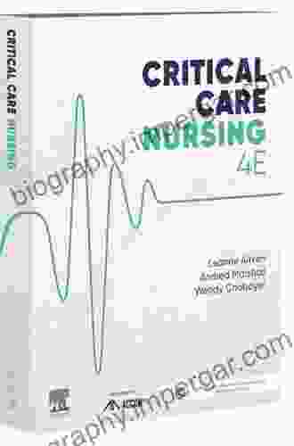 Critical Care Nursing (ACCCN S Critical Care Nursing)