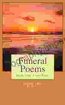 Funeral Poems: Death Grief Loss Poetry (Michael Ashby Poems 1)