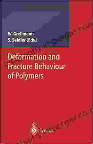 Deformation And Fracture Behaviour Of Polymers (Engineering Materials)