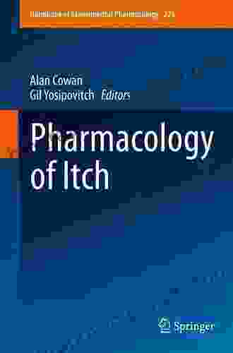 Pharmacology Of Itch (Handbook Of Experimental Pharmacology 226)