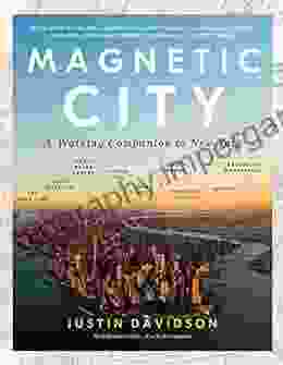 Magnetic City: A Walking Companion to New York