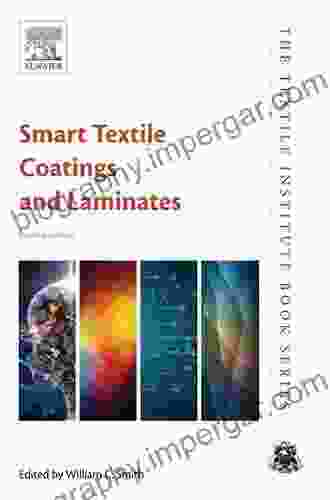 Smart Textile Coatings and Laminates (The Textile Institute Book)