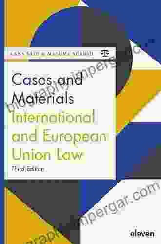 European Union Law: Cases And Materials