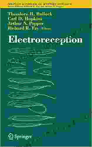 Electroreception (Springer Handbook Of Auditory Research 21)