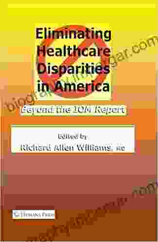 Eliminating Healthcare Disparities In America: Beyond The IOM Report