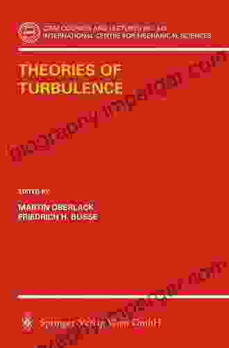 The Theory Of Turbulence: Subrahmanyan Chandrasekhar S 1954 Lectures (Lecture Notes In Physics 810)