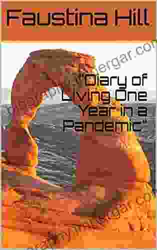 Diary Of Living One Year In A Pandemic