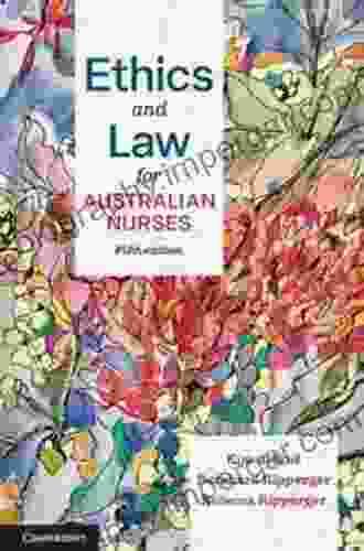 Ethics And Law For Australian Nurses