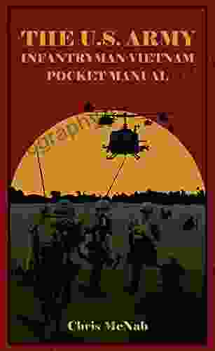 The U S Army Infantryman Vietnam Pocket Manual: ETO MTO 1941 45 (The Pocket Manual Series)