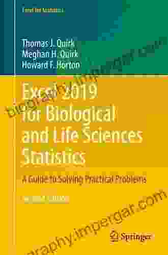 Excel 2024 For Biological And Life Sciences Statistics: A Guide To Solving Practical Problems (Excel For Statistics)