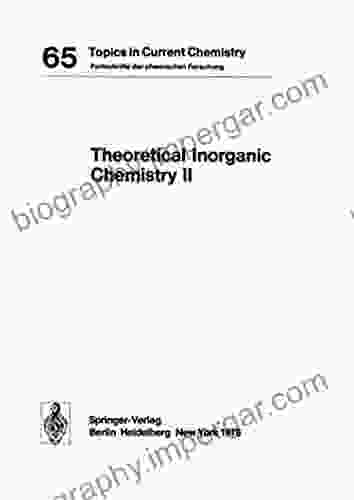 Theoretical Inorganic Chemistry II Abigail Foerstner