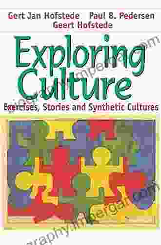 Exploring Culture: Exercises Stories And Synthetic Cultures