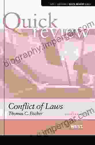 Fischer s Sum and Substance Quick Review on Conflict of Laws 4th (Quick Review Series)